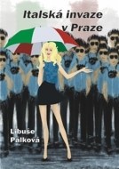 Italská invaze v Praze - cena, srovnání
