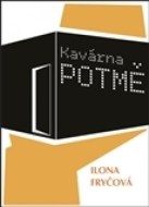 Kavárna POTMĚ - cena, srovnání