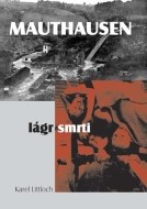 Mauthausen - lágr smrti - cena, srovnání