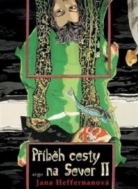 Příběh cesty na sever II