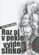 Raz aj v pekle vyjde slnko - cena, srovnání