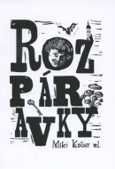 Rozpáravky - cena, srovnání