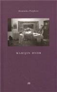 Marijin dvor - cena, srovnání