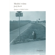 Modrá vrána - Zprava ze Srbske Luzice - cena, srovnání