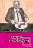 S devianty na věčné časy! - cena, srovnání
