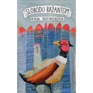 Slobodu bažantom - cena, srovnání
