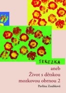 Terezka aneb Život s dětskou mozkovou obrnou 2 - cena, srovnání