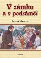 V zámku a v podzámčí - cena, srovnání