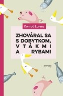 Zhováral sa s dobytkom, vtákmi a rybami - cena, srovnání
