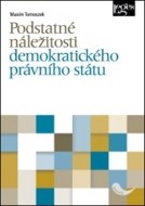 Podstatné náležitosti demokratického právního státu - cena, srovnání