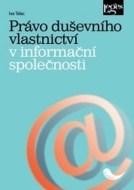 Právo duševního vlastnictví v informační společnosti - cena, srovnání