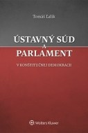 Ústavný súd a parlament v konštitučnej demokracii - cena, srovnání