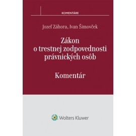 Zákon o trestnej zodpovednosti právnických osôb - komentár