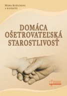 Domáca ošetrovateľská starostlivosť - cena, srovnání