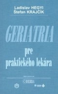 Geriatria pre praktického lekára 3. vydanie - cena, srovnání