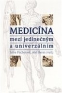 Medicína mezi jedinečným a univerzálním - cena, srovnání