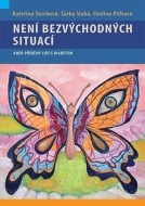 Není bezvýchodných situací aneb příběhy lidí s diabetem - cena, srovnání