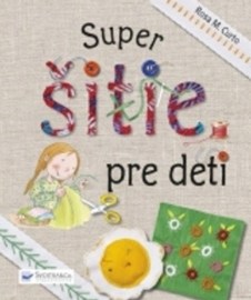 Super šitie pre deti