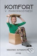 Komfort v mikroprostredí - cena, srovnání