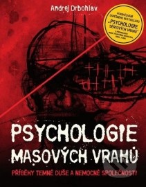 Psychologie masových vrahů