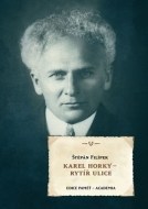 Karel Horký - rytíř ulice - cena, srovnání