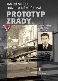 Prototyp zrady - Životní příběh Augustina Přeučila