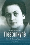 Trestankyně - cena, srovnání