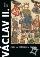 Václav II. Král na stříbrném trůnu - cena, srovnání