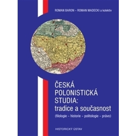 Česká polonistická studia: tradice a současnost