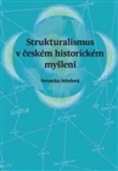 Strukturalismus v českém historickém myšlení - cena, srovnání