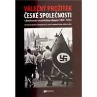 Válečný prožitek české společnosti v konfrontaci s nacistickou okupací - cena, srovnání