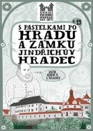 S pastelkami po hradu a zámku Jindřichův Hradec - cena, srovnání