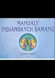 Mandaly indiánských šamanů