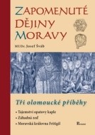 Zapomenuté dějiny Moravy - cena, srovnání