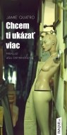 Chcem ti ukázať viac - cena, srovnání