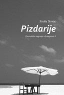 Pizdarije - cena, srovnání