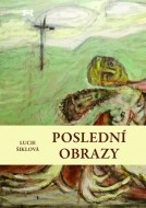 Poslední obrazy - cena, srovnání