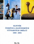 Slovník českých a slovenských výtvarných umělců 1950-2004 Ro-Se - cena, srovnání
