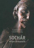 Sochár Milan Ormandík - cena, srovnání