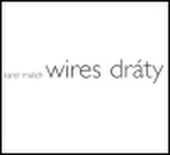 Wires / dráty - cena, srovnání