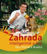 Zahrada inteligentně a líně bez chorob a škůdců - cena, srovnání