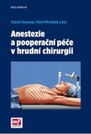 Anestezie a pooperační péče v hrudní chirurgii - cena, srovnání