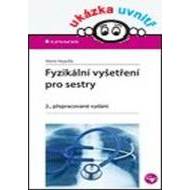Fyzikální vyšetření pro sestry 2. přepracované vydání - cena, srovnání