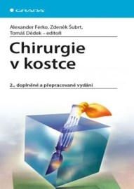 Chirurgie v kostce 2. doplněné a přepracované vydání