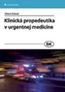 Klinická propedeutika v urgentnej medicíne - cena, srovnání