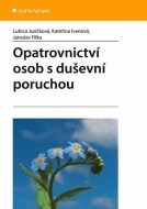 Opatrovnictví osob s duševní poruchou - cena, srovnání