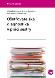 Ošetřovatelská diagnostika v práci sestry