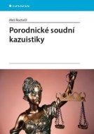 Porodnické soudní kazuistiky - cena, srovnání