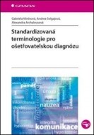 Standardizovaná terminologie pro ošetřovatelskou diagnózu - cena, srovnání