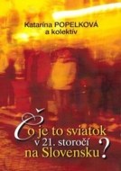 Čo je to sviatok v 21. storočí na Slovensku? - cena, srovnání